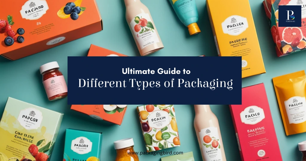 Different types of Packaging