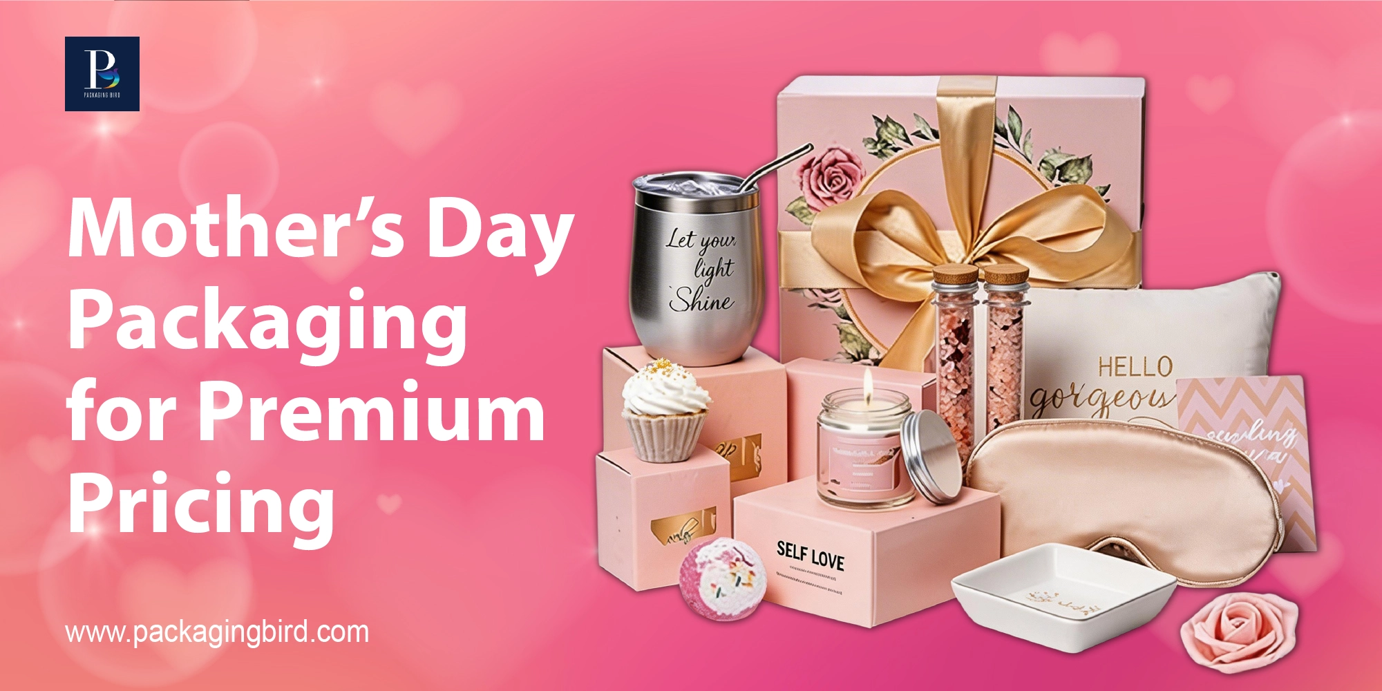 Premium packaging ideas for mothers day gifts